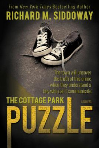 Книга The Cottage Park Puzzle Richard M. Siddoway