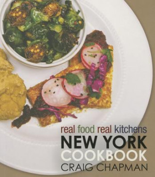 Kniha Real Food, Real Kitchens Craig Chapman