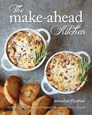 Buch The Make-Ahead Kitchen Annalise Thomas