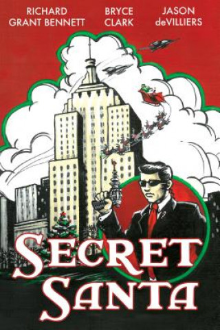 Könyv Secret Santa Richard Grant Bennett