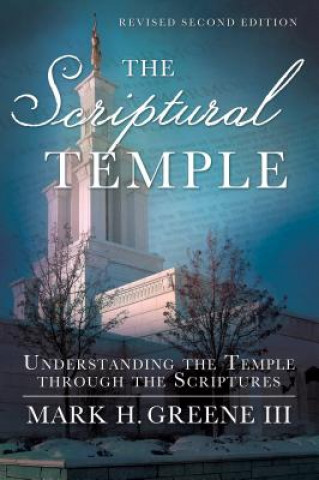 Knjiga The Scriptural Temple Mark H. Greene