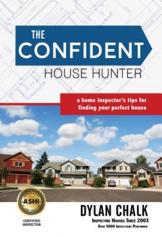 Kniha The Confident House Hunter Dylan Chalk