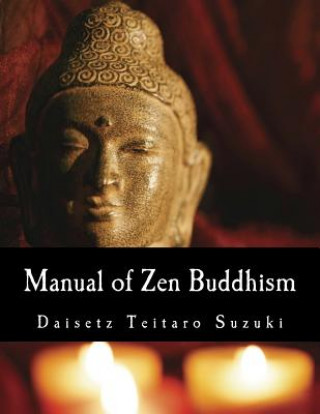 Könyv Manual of Zen Buddhism Daisetz Teitaro Suzuki