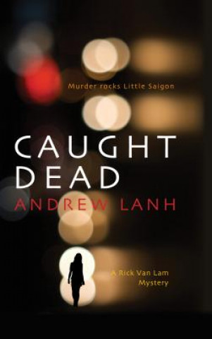 Kniha Caught Dead Andrew Lanh