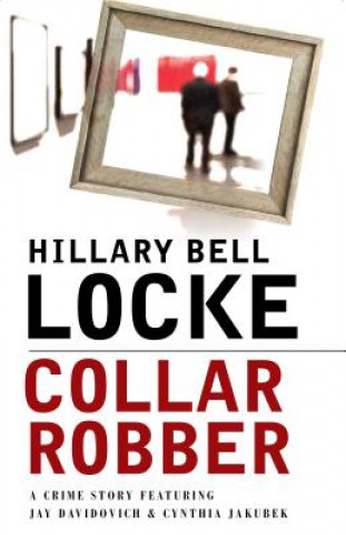 Knjiga Collar Robber Hillary Bell Locke