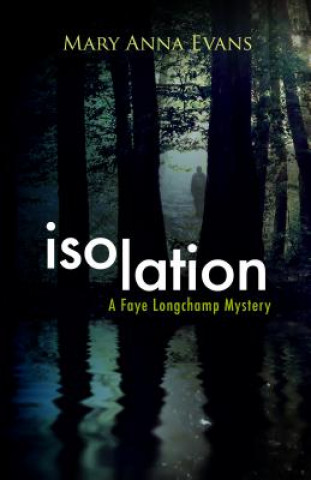 Buch Isolation Mary Anna Evans