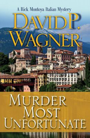 Libro Murder Most Unfortunate David P. Wagner