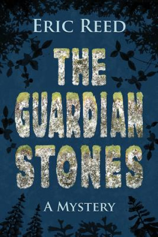 Kniha The Guardian Stones Eric Reed