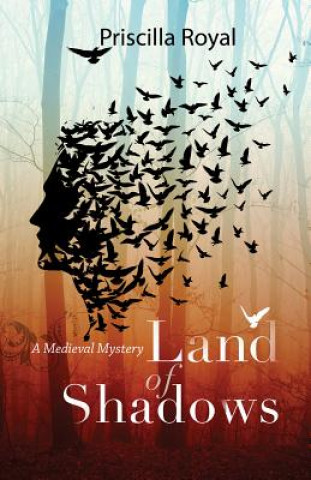 Kniha Land of Shadows Priscilla Royal