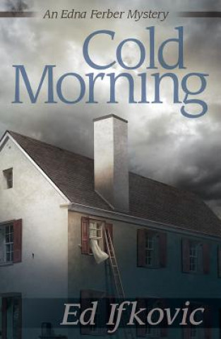 Книга Cold Morning Ed Ifkovic