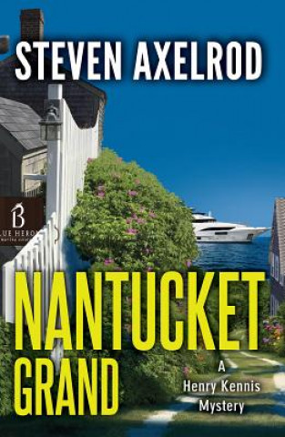 Kniha Nantucket Grand Steven Axelrod