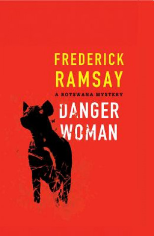 Buch Danger Woman Frederick Ramsay