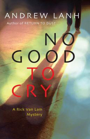 Carte No Good to Cry Andrew Lanh