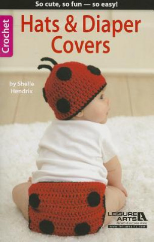 Book Hats & Diaper Covers Inc. Leisure Arts