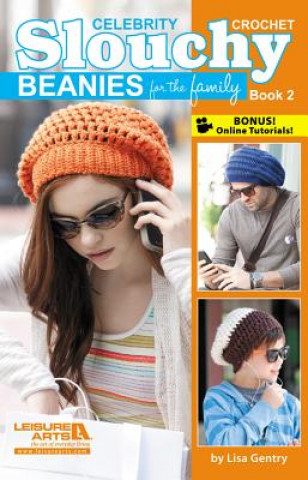 Kniha Celebrity Slouchy Beanies for the Family Lisa Gentry