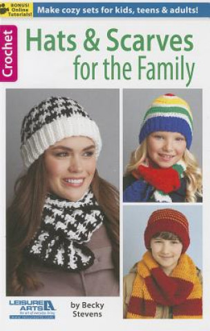 Könyv Hats and Scarves for the Family Becky Stevens