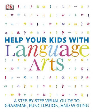 Книга Help Your Kids with Language Arts Inc. Dorling Kindersley