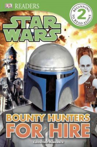 Carte DK READERS L2 STAR WARS BOUNTY HUNTERS Catherine Saunders