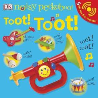 Libro Noisy Peekaboo: Toot! Toot! Inc. Dorling Kindersley