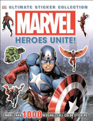 Kniha Marvel Heroes Unite! Ultimate Sticker Collection Rahul Ganguly