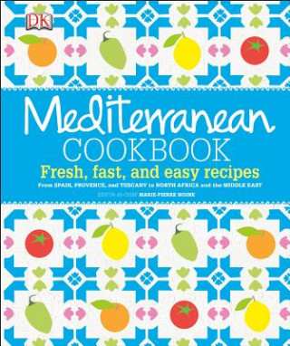 Kniha Mediterranean Cookbook Marie-Pierre Moine