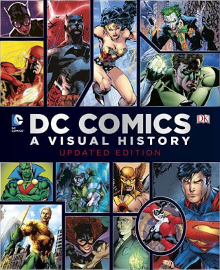 Kniha DC Comics: A Visual History Alan Cowsill