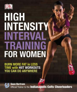 Книга High Intensity Interval Training for Women Sean Bartram