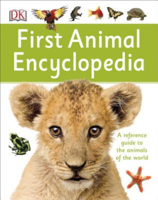 Kniha First Animal Encyclopedia Dorling Kindersley Limited