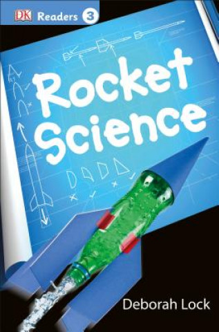 Kniha Rocket Science Inc. Dorling Kindersley