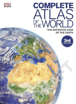 Carte Complete Atlas of the World, 3rd Edition Inc. Dorling Kindersley