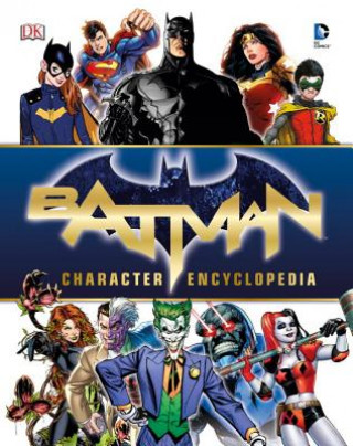 Carte Batman Character Encyclopedia Matthew K. Manning