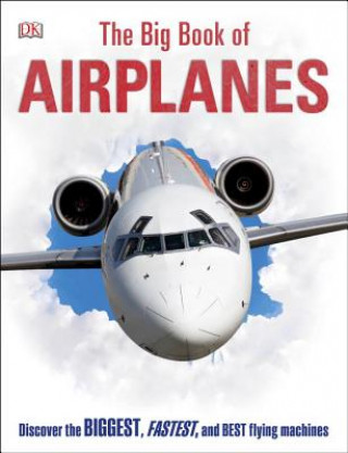 Carte Big Book of Airplanes Inc. Dorling Kindersley