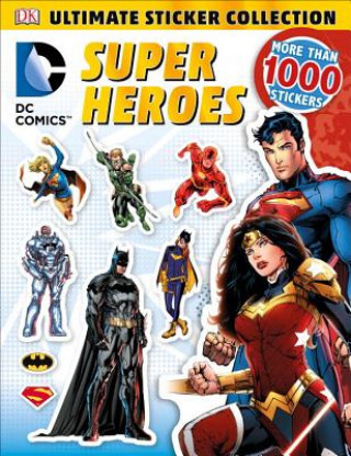 Könyv DC Comics Super Heroes Ultimate Sticker Collection Alastair Dougall