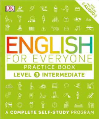 Könyv English for Everyone Practice Book Level 3 Intermediate Inc. Dorling Kindersley