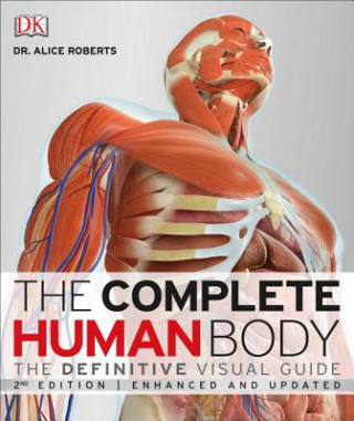Knjiga Complete Human Body, 2nd Edition Alice Roberts