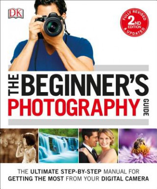Kniha The Beginner's Photography Guide Chris Gatcum