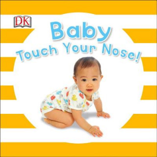 Kniha Baby Touch Your Nose Dawn Sirett