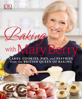 Kniha Baking with Mary Berry Mary Berry