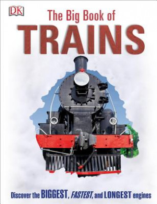 Книга Big Book of Trains National Railway Museum