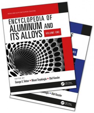 Kniha Encyclopedia of Aluminum and Its Alloys, Two-Volume Set (Print) George E. Totten