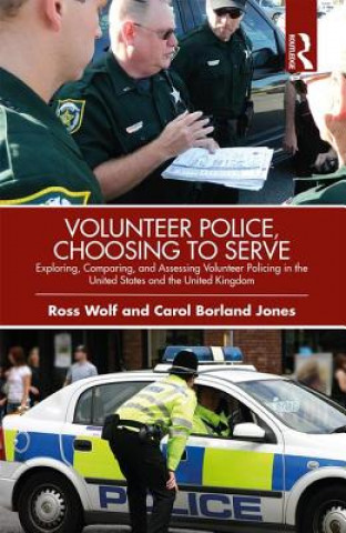 Carte Volunteer Police, Choosing to Serve Ross Wolf