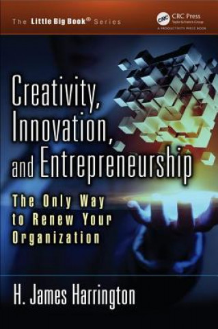 Libro Creativity, Innovation, and Entrepreneurship H. James Harrington