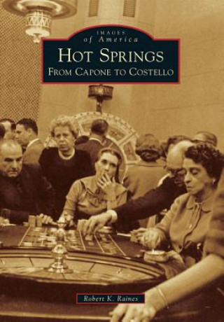 Carte Hot Springs Robert K. Raines