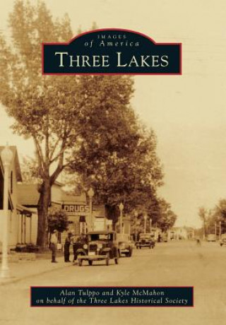 Книга Three Lakes Alan Tulppo