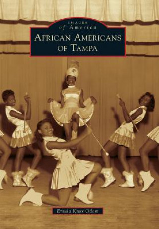 Libro African Americans of Tampa Ersula Knox Odom