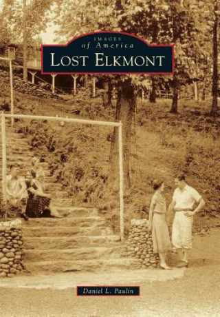 Knjiga Lost Elkmont Daniel L. Paulin