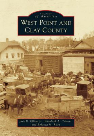 Carte West Point and Clay County Jack D. Elliott
