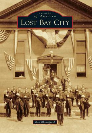 Könyv Lost Bay City Ron Bloomfield