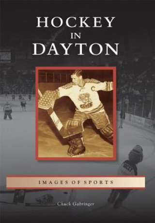 Carte Hockey in Dayton Chuck Gabringer