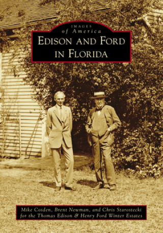 Book Edison and Ford in Florida Mike Cosden